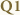 Q1