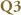 Q3